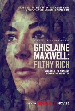 Watch Ghislaine Maxwell: Filthy Rich (2022) Online FREE