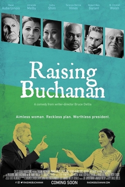 Watch Raising Buchanan (2019) Online FREE