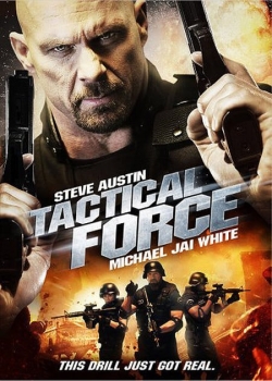 Watch Tactical Force (2011) Online FREE