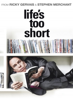 Watch Life's Too Short (2011) Online FREE
