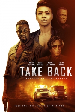 Watch Take Back (2021) Online FREE