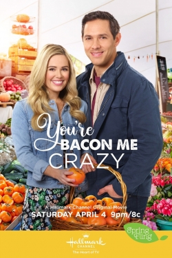Watch You're Bacon Me Crazy (2020) Online FREE