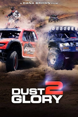 Watch Dust 2 Glory (2017) Online FREE
