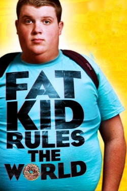 Watch Fat Kid Rules The World (2012) Online FREE