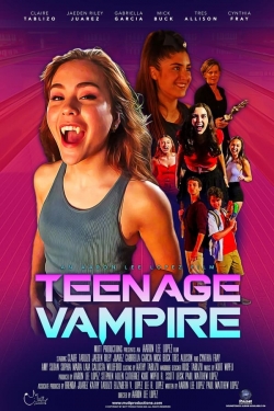Watch Teenage Vampire (2020) Online FREE