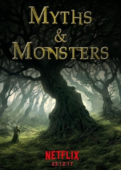 Watch Myths & Monsters (2017) Online FREE