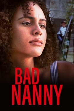 Watch Bad Nanny (2022) Online FREE