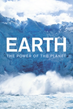 Watch Earth: The Power of the Planet (2007) Online FREE