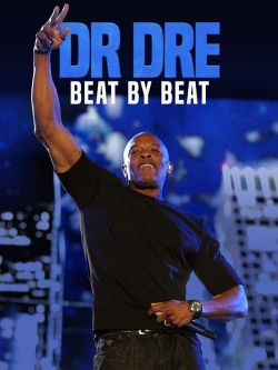 Watch Dr. Dre: Beat by Beat (2023) Online FREE