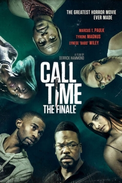 Watch Call Time The Finale (2021) Online FREE