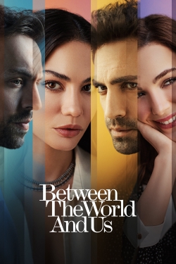Watch Between the World and Us (2022) Online FREE