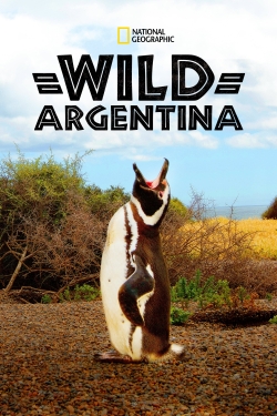 Watch Wild Argentina (2017) Online FREE