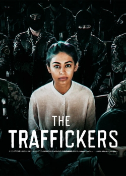 Watch The Traffickers (2016) Online FREE