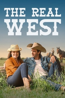 Watch The Real West (2024) Online FREE