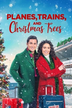 Watch Planes, Trains, and Christmas Trees (2022) Online FREE