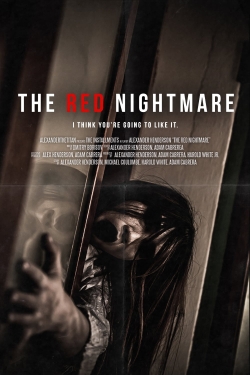 Watch The Red Nightmare (2021) Online FREE