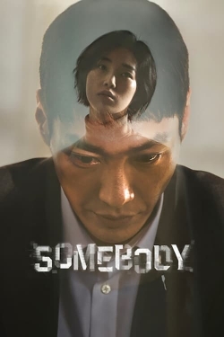 Watch Somebody (2022) Online FREE