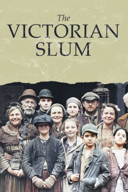 Watch The Victorian Slum (2016) Online FREE
