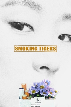 Watch Smoking Tigers (2023) Online FREE