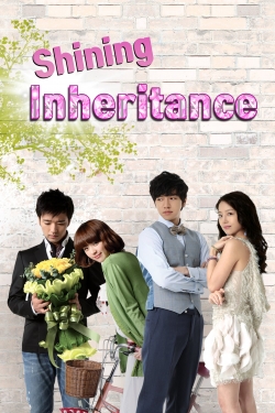 Watch Shining Inheritance (2009) Online FREE