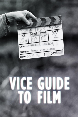 Watch VICE Guide to Film (2016) Online FREE