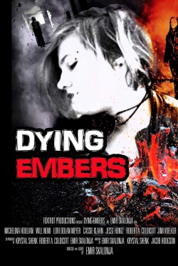 Watch Dying Embers (2018) Online FREE