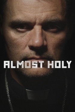 Watch Almost Holy (2015) Online FREE