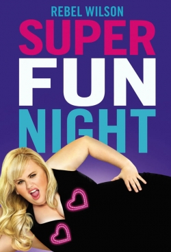 Watch Super Fun Night (2013) Online FREE