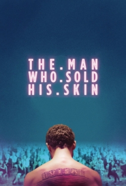 Watch The Man Who Sold His Skin (2020) Online FREE