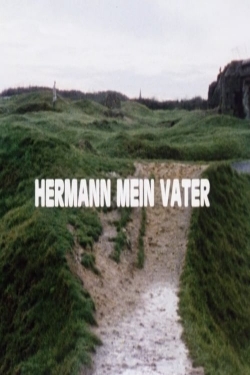 Watch Hermann My Father (1987) Online FREE