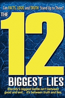 Watch The 12 Biggest Lies (2010) Online FREE