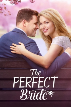 Watch The Perfect Bride (2017) Online FREE