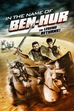 Watch In the Name of Ben-Hur (2016) Online FREE