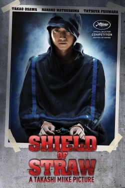 Watch Shield of Straw (2013) Online FREE