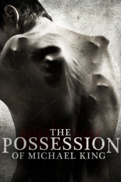 Watch The Possession of Michael King (2014) Online FREE