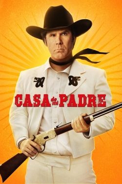 Watch Casa De Mi Padre (2012) Online FREE