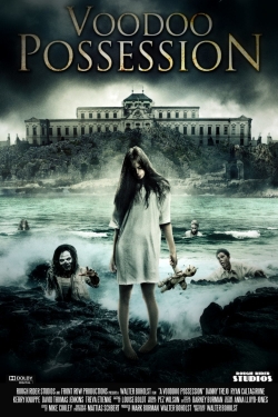 Watch Voodoo Possession (2014) Online FREE