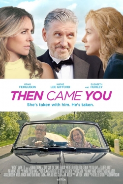 Watch Then Came You (2020) Online FREE