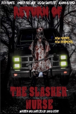 Watch Return of the Slasher Nurse (2019) Online FREE