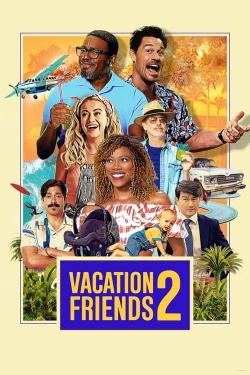 Watch Vacation Friends 2 (2023) Online FREE