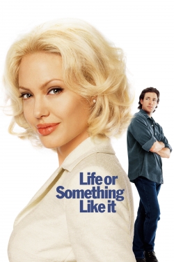 Watch Life or Something Like It (2002) Online FREE