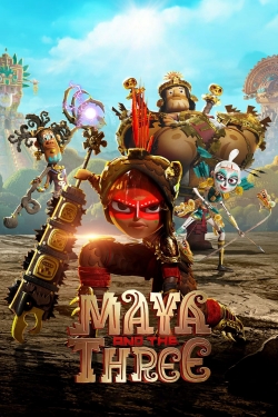 Watch Maya and the Three (2021) Online FREE