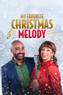 Watch My Favorite Christmas Melody (2021) Online FREE