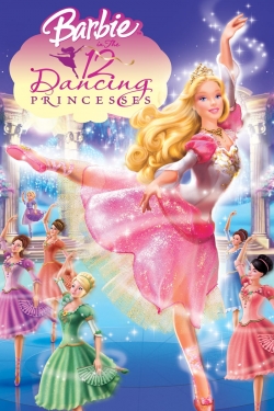 Watch Barbie in The 12 Dancing Princesses (2006) Online FREE