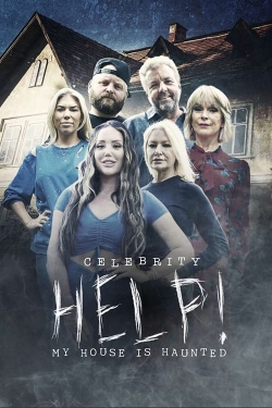 Watch Celebrity Help! My House Is Haunted (2022) Online FREE