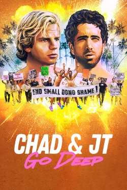 Watch Chad and JT Go Deep (2022) Online FREE