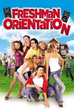 Watch Freshman Orientation (2004) Online FREE
