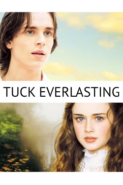 Watch Tuck Everlasting (2002) Online FREE