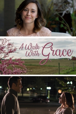 Watch A Walk with Grace (2019) Online FREE
