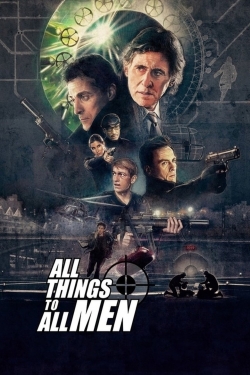 Watch All Things To All Men (2013) Online FREE